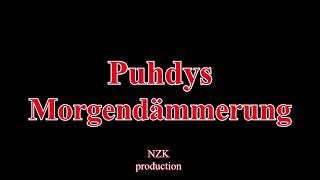 Puhdys - Morgendämmerung (Lyrics)