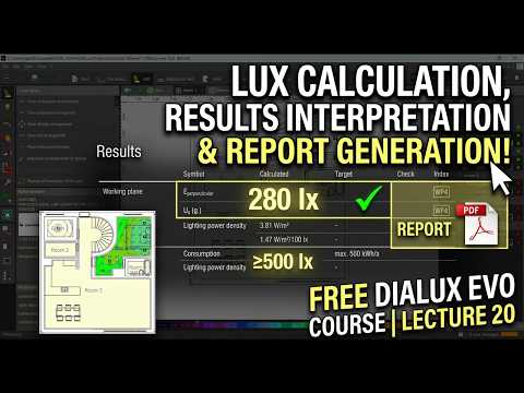 Lecture 20 | Free DIALux Evo Course | Lux Calculation, Results Interpretation and Report Generation