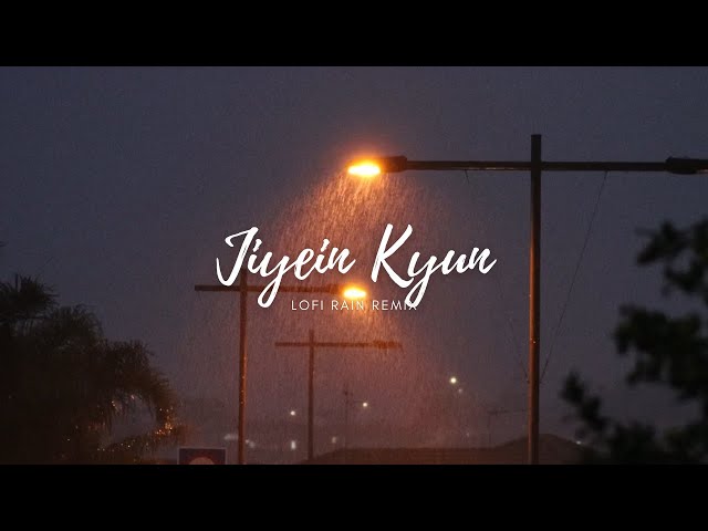 Jiyein Kyun - Lofi Rain Mix | Chill Cafe class=