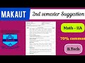 MAKAUT Mathematics - IIA 2nd semester suggestion #makaut