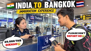 🚨 20,000 THB Nahi Hain Toh Thailand Entry Nahi Milegi! 😱🚨  | India to Bangkok 🇹🇭 