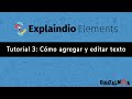 Explaindio Elements Tutorial #3: cómo crear y editar texto