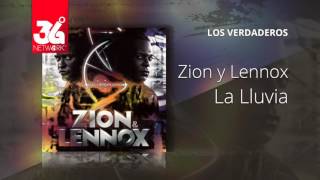 La Lluvia - Zion Y Lennox - Los Verdaderos [Audio]