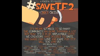 Help Save TF2 Please #SaveTF2