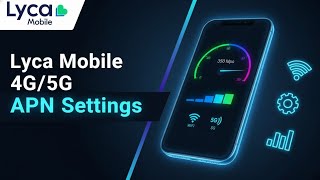 Lyca Mobile APN Settings | Fast Internet Setup for Android & iPhone | lyca mobile 5G APN  screenshot 4