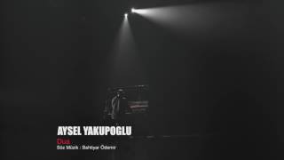 Aysel Yakupoğlu - Dua Resimi