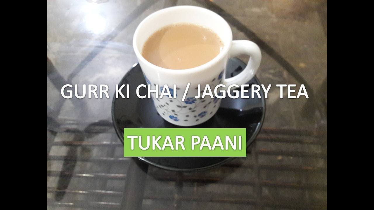 Gur ki chai, jaggery tea