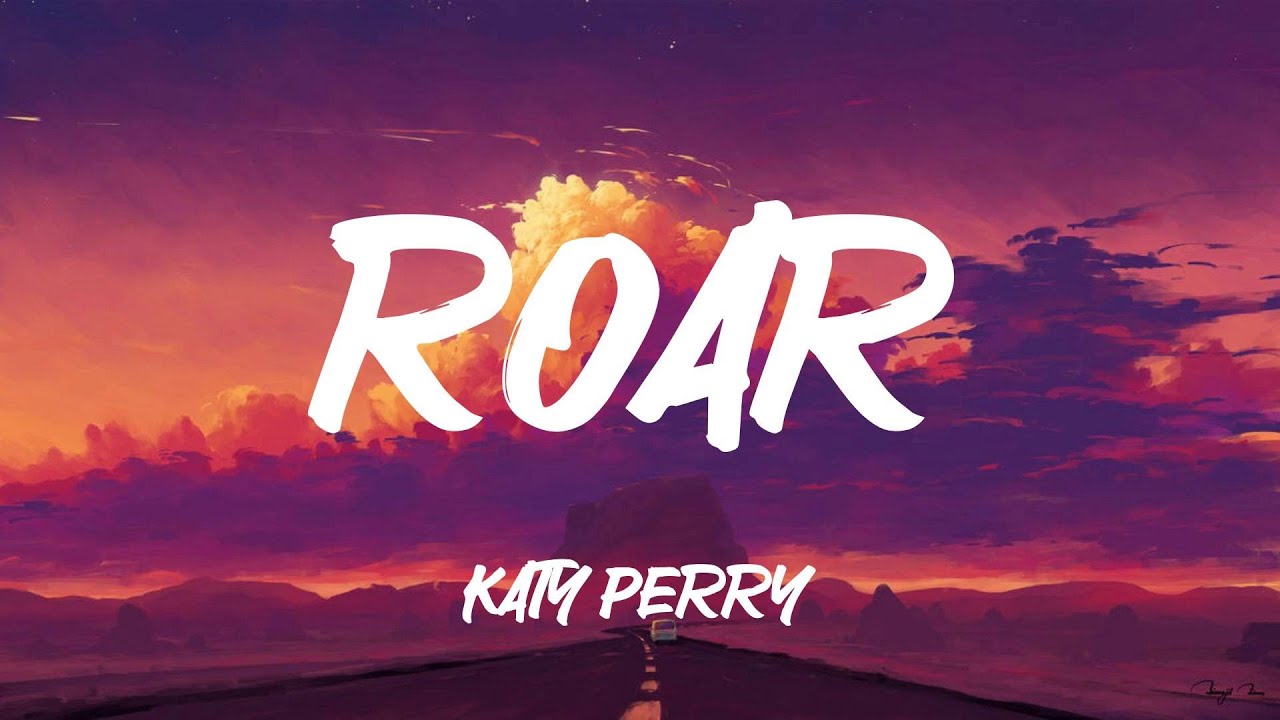 Katy Perry - Roar (Lyrics) edit - YouTube