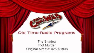 The Shadow: Plot Murder – ComicWeb Old Time Radio