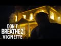 DON'T BREATHE 2 Vignette -  Big Screen