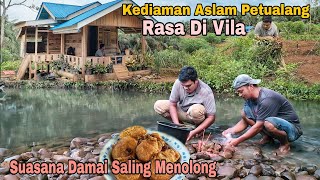 KEDIAMAN ASLAM PETUALANG RASA DI VILA||Suasana Damai Saling Menolong