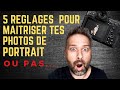 5 rglages importants pour la photo de portrait 