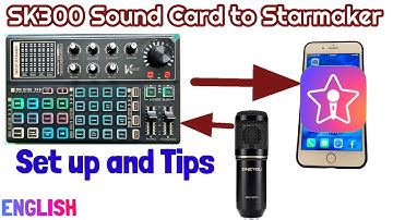 SK300 Live Sound Card to Starmaker App Set Up