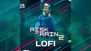 Risk of Rain Lofi hiphop Remix