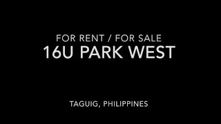 1 Bedroom Semi Furnished PARK WEST Condo Unit, Near St. Lukes Hospital, BGC, Taguig