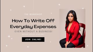How to Write Off Everyday Expenses