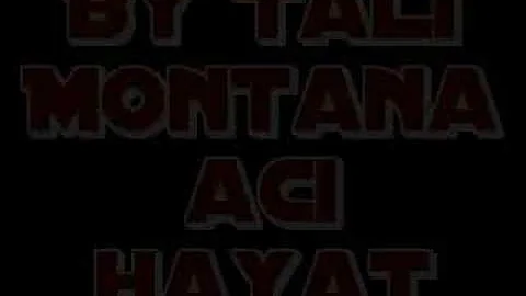 Aci Hayat -yalan By Tali Montana.wmv