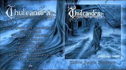 Thulcandra - Fallen Angels Dominion (2010)