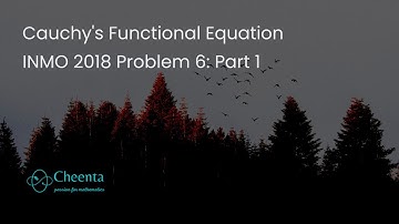 INMO 2018 Problem 6: Part 1 | Application of Cauchy