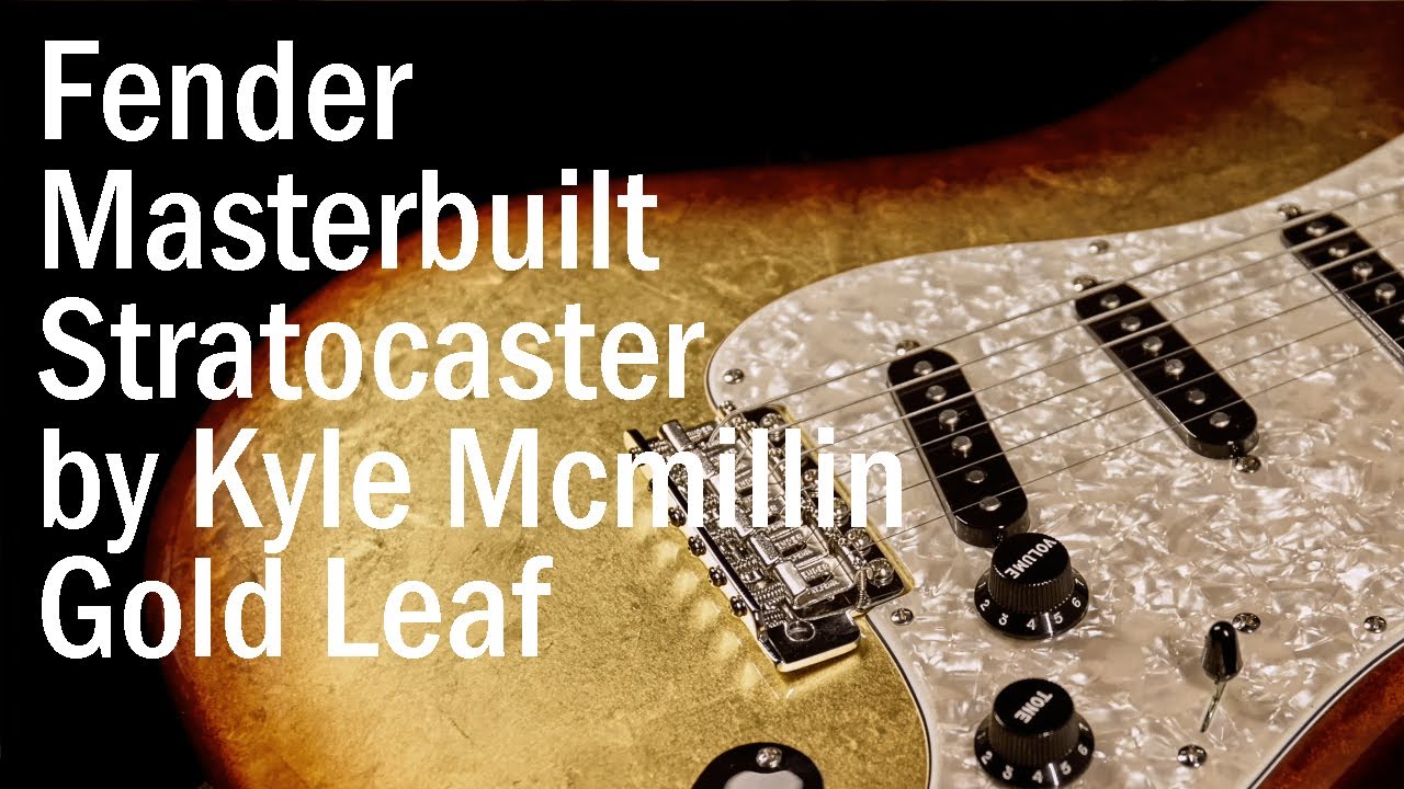 Fender Masterbuilt Stratocaster by Kyle Mcmillin | Gold Leaf