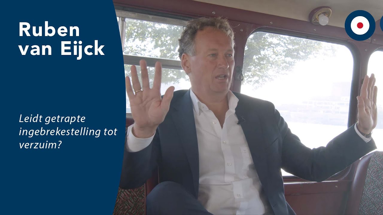 Ruben van Eijck | Leidt getrapte ingebrekestelling tot verzuim?
