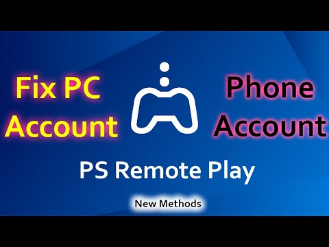 PS Remote Play user, account fix on Phone and PC