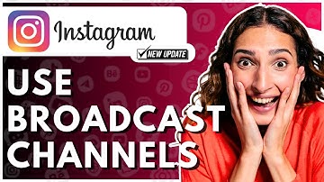 How To Use Instagram Broadcast Channels 2025 - Full Guide