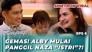 Turun Ranjang Eps 6 Ap Naza Ke Alby Berubah - Samuel Zylgwyn, Rachquel Nesia