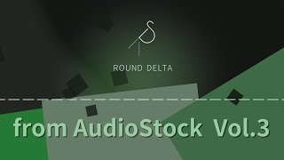 Download lagu Round Delta - 音楽素材Vol.3 from AudioStock