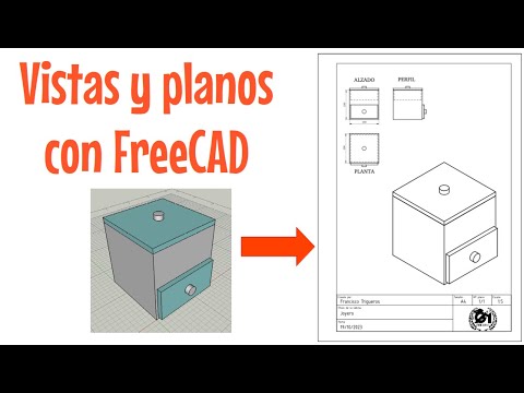 Vistas y planos automáticamente con FreeCAD