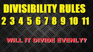 Divisibility Rules for 2 3 4 5 6 7 8 9 10 11 | Rules for dividing