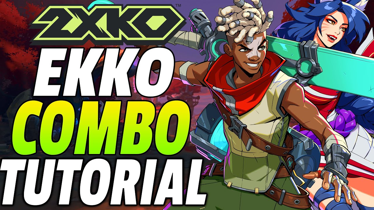 2XKO Ekko Combos - 2XKO Ekko Combo Tutorial - YouTube