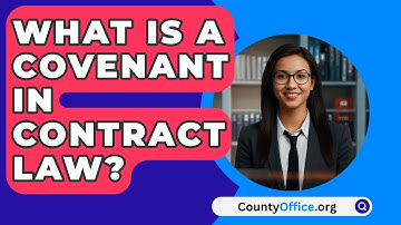 What Is A Covenant In Contract Law? - CountyOffice.org