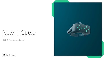 Webinar: Qt 6.9 Major Feature Updates