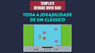Template Remake  River Raid (CONSTRUCT 2/3)