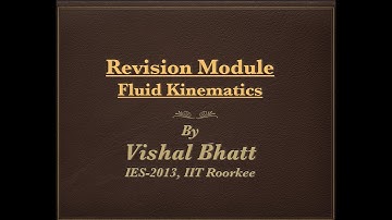 Fluid Kinematics | Civil | Mechanical | GATE | ESE | Vishal Sir || ERP Bhopal
