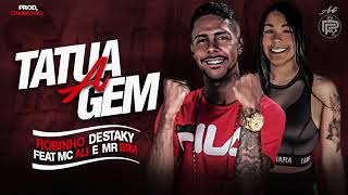 Mc Robinho Destaky Feat. Mc Ali E Mr Bim - Tatuagem Música Nova 2020