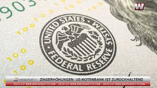 Zinserhöhungen: US-Notenbank zurückhaltend