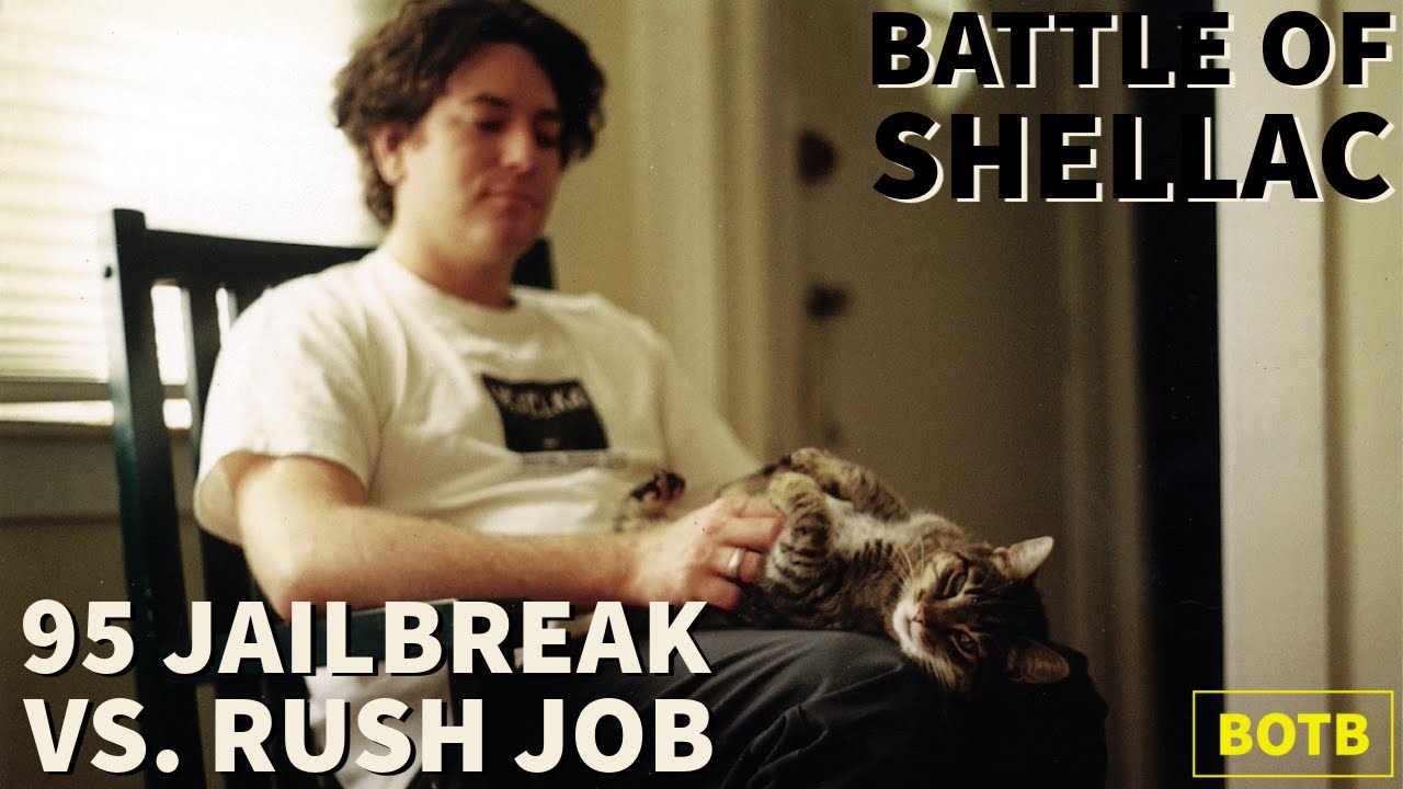 Battle of Shellac Day 46 - 95 Jailbreak vs. Rush Job - YouTube