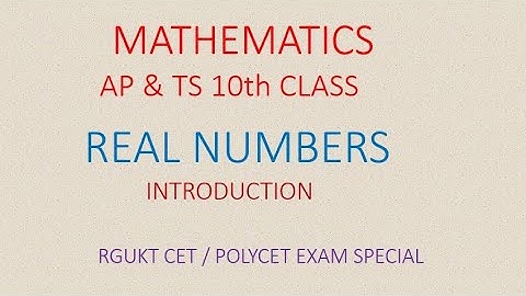 REAL NUMBERS-Introduction Part| RGUKT & POLYCET  Special