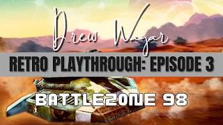 Battlezone 98 Redux  - Episode 3