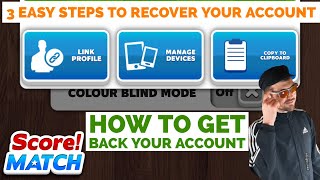 SCORE! MATCH 3 EASY STEPS to TAKE BACK your ACCOUNT ( Recover Gaming ACCOUNT) screenshot 4