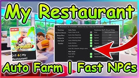 Roblox My Restaurant Script - Auto Farm | Fast NPCs & More 2022