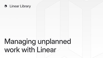 Managing unplanned work with Linear