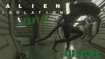 Alien Isolation - Part 4 (playthrough/walkthrough)