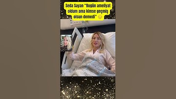 Thumbnail of Seda Sayan “I had surgery today but no one said get well soon” #shorts #paraisletmecisi