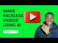 YouTube Automation Make Faceless Videos Using AI IMAGES