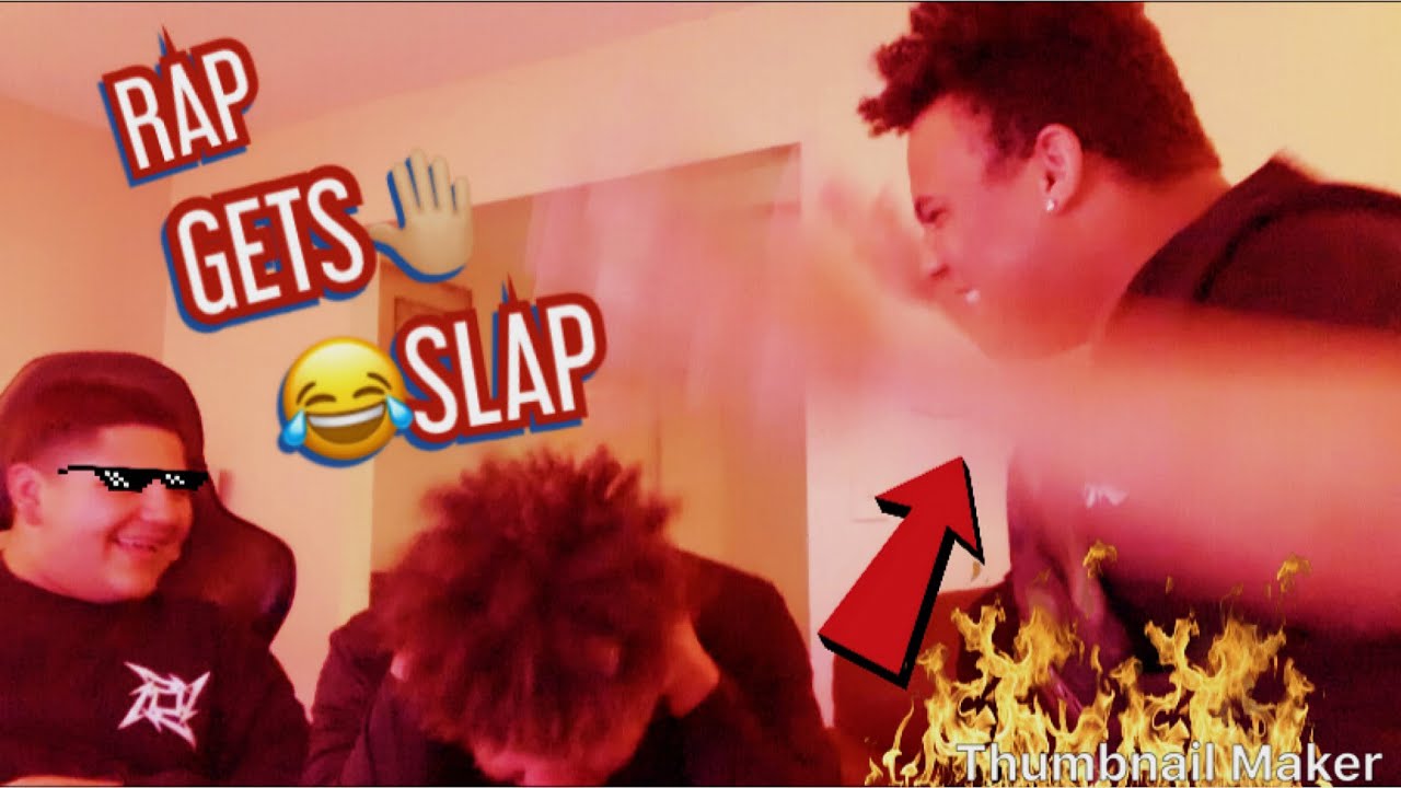 IF YOU RAP YOU GET SLAPPED (PART 1)😭🤚🏼SLAPPED  Hi gets SO MAD😡