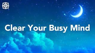 Guided Sleep Meditation, Clear Your Mind, Clear The Clutter, Guided Meditation