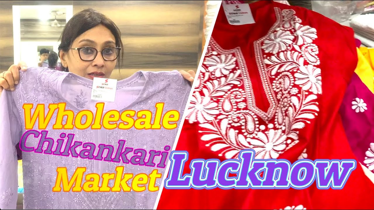 BEST Chikankari Wholesale Market in Lucknow Chikan Suit, Saari, kurti